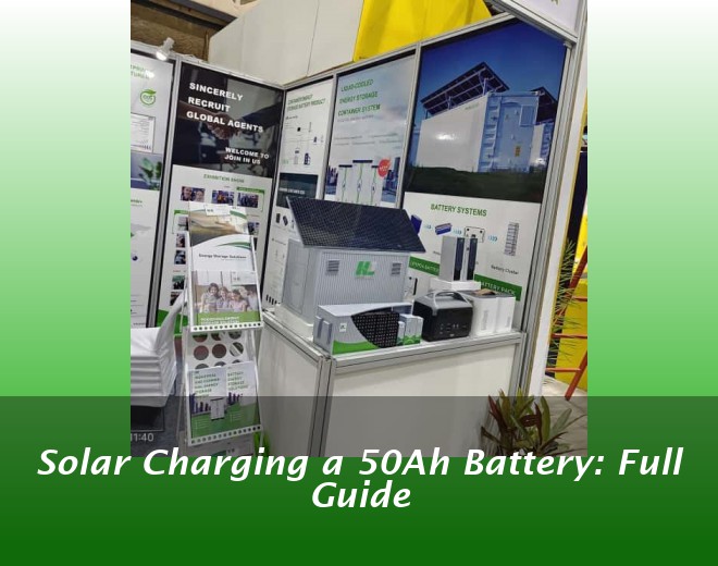 Solar Charging a 50Ah Battery: Full Guide
